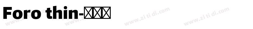 Foro thin字体转换